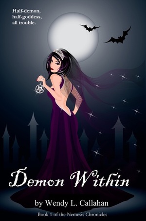 Demon Within by Wendy L. Callahan