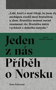 Jeden z nás: Příběh o Norsku by Åsne Seierstad, Eva Dohnálková