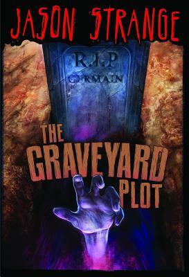 The Graveyard Plot by Jason Strange