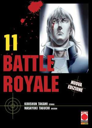 Battle Royale. Nuova ediz. (Vol. 11) by Masayuki Taguchi, Koushun Takami