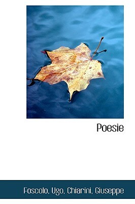 Poesie by Foscolo Ugo