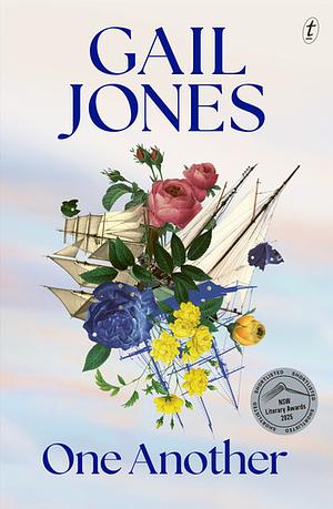 One Another by Gail Jones