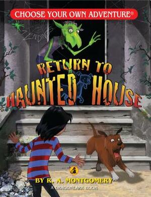 Return to Haunted House by R.A. Montgomery