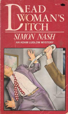 Dead Woman's Ditch by Raymond Chapman, Simon Nash