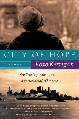City of Hope: A Novel by Kate Kerrigan