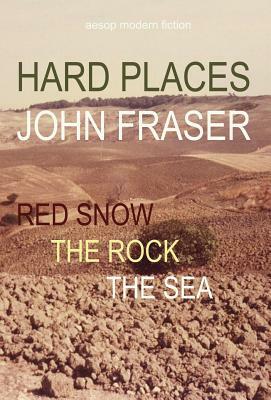 Hard Places by John Fraser