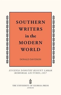 Southern Writers in the Modern World by Donald Davidson