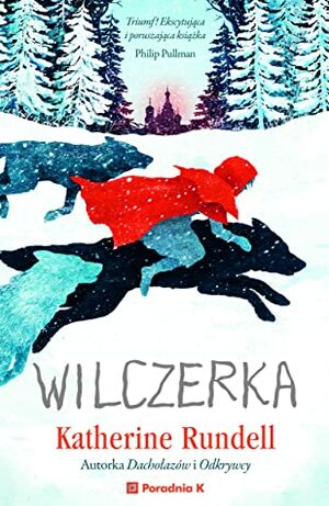Wilczerka by Katherine Rundell