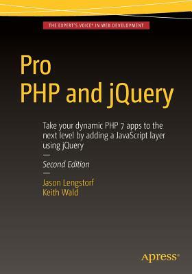 Pro PHP and Jquery by Keith Wald, Jason Lengstorf