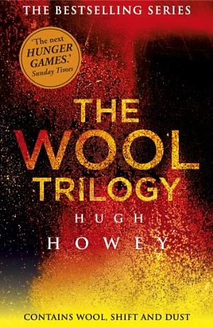 The Wool Trilogy by Hugh Howey