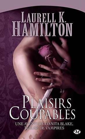 Plaisirs coupables by Laurell K. Hamilton, Isabelle Troin