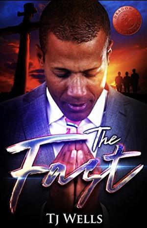 The Fast by T.J. Wells