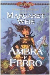Ambra e ferro by Roberto Sorgo, Margaret Weis