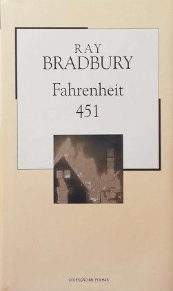 Fahrenheit 451 by Ray Bradbury