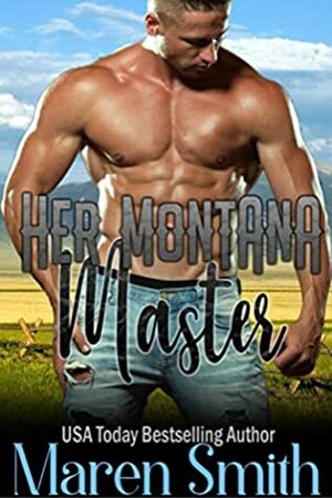 Her Montana Master by Maren Smith