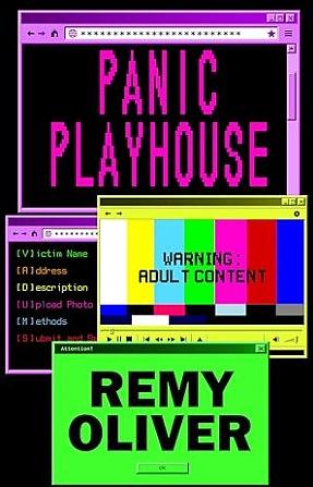 Panic Playhouse by Remy Oliver