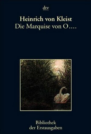 Die Marquise von O.... by Heinrich von Kleist