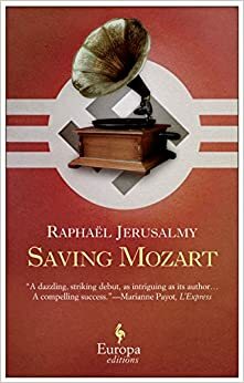 Salvar a Mozart by Raphaël Jerusalmy