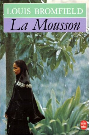 La Mousson by Louis Bromfield