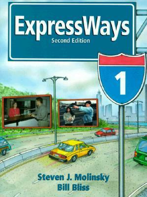 ExpressWays 1 by Steven Molinsky, Bill Bliss