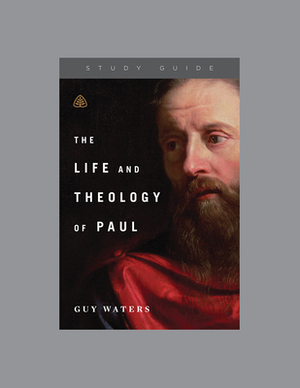 The Life and Theology of Paul by Ligonier Ministries