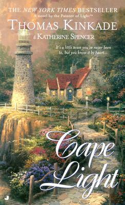 Cape Light by Thomas Kinkade, Katherine Spencer