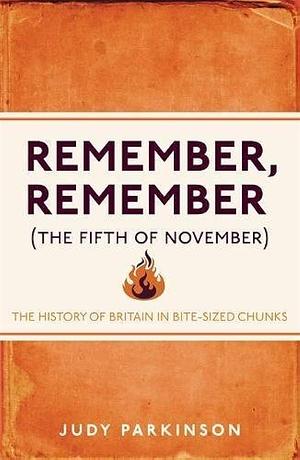 Remember, Remember by Judy Parkinson