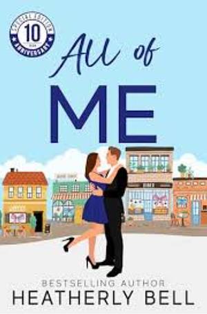 All of Me by Heatherly Bell