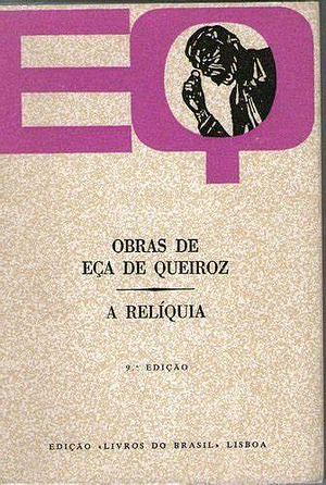 A Relíquia by Eça de Queirós