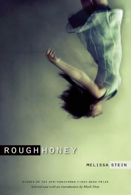 Rough Honey by Melissa Stein