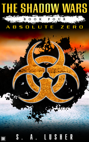 Absolute Zero by S.A. Lusher