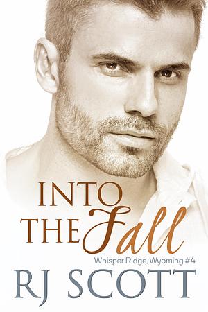 Into the Fall by RJ Scott, RJ Scott