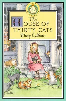 The House Of Thirty Cats by Mary Calhoun