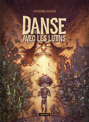 Danse avec les lutins by Catherine Dufour