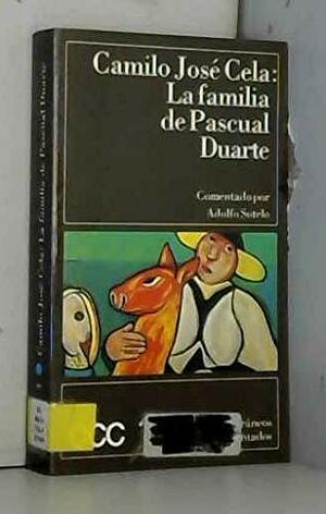 La familia de Pascual Duarte by Camilo José Cela