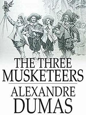 The Three Musketeers: Adventure by Alexandre Dumas