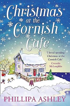 Christmas at the Cornish Café (the Cornish Café Series, Book 2) by Phillipa Ashley