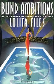 Blind Ambitions by Lolita Files