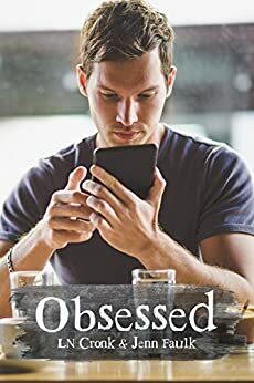 Obsessed by Jenn Faulk, L.N. Cronk