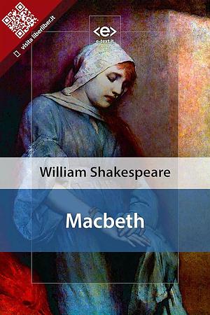 Macbeth by William Shakespeare