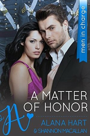 A Matter of Honor by Alana Hart, Shannon Macallan