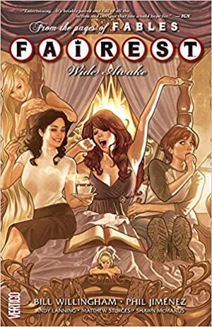 Fairest, Volume 1: Wide Awake by Bill Willingham