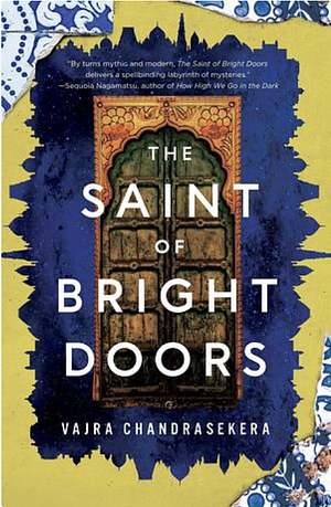 The Saint of Bright Doors by Vajra Chandrasekera