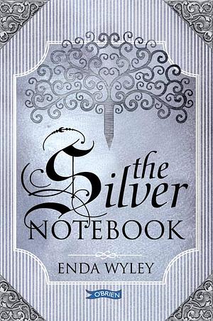 The Silver Notebook by Enda Wyley