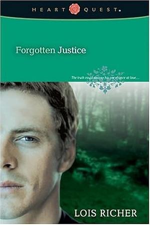 Forgotten Justice #2 by Lois Richer