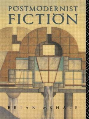 Postmodernist Fiction by Brian McHale