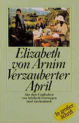 Verzauberter April by Elizabeth von Arnim