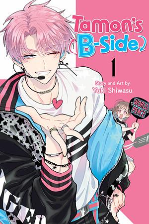 Tamon's B-Side Volume 01 by Yuki Shiwasu