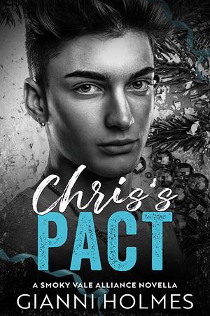 Chris's Pact by Gianni Holmes