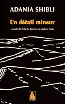 Un détail mineur by Adania Shibli